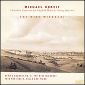 Horvit: The Wide Missouri / Dan WIllet, Esterhazy Quartet