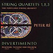 PETER RE:STRING QUARTETS:PORTLAND STRING QUARTET