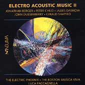 Electro Acoustic Music II - Berger, Child, Dashow, et al