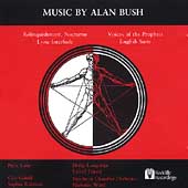 Music By Alan Bush - Relinquishment, Nocturne, etc
