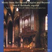 Music from the Second Empire and Beyond / Jesse E. Eschbach