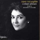 R. Strauss: Songs / Marie McLaughlin, Graham Johnson