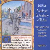 Dufay: Music for St Anthony of Padua / Andrew Kirkman