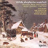 While shepherds watched - Christmas Music / Holman, Psalmody