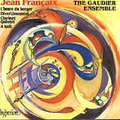 「フランセ: 管楽器のための室内楽作品集」 八重奏曲、クラリネット五重奏曲、他