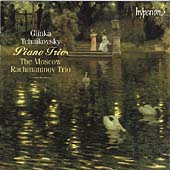 Glinka, Tchaikovsky: Piano Trios / Moscow Rachmaninov Trio