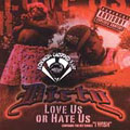 Love Us or Hate Us Chopped & Screwed [PA] [Slow]