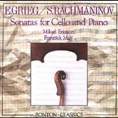 Grieg, Rachmaninov: Cello Sonatas / Ericsson, Maly
