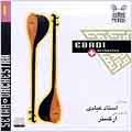 Persian Traditional Music Vol. 1: Setar & Orchestra