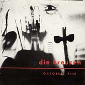 October File/Die Kreuzen