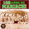 100 Anos De Mariachi