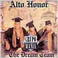 Alto Honor (The Dream Team)