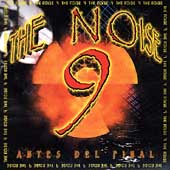 The Noise 9: Antes Del Final