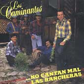 No Cantan Mal Las Rancheras