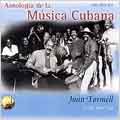Antologia De La Musica Cubana: Juan...