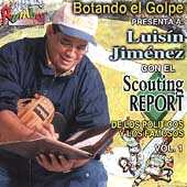 Botando el Golpe: Scouting Report Vol. 1