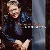 Trono De Gracia Con Don Moen