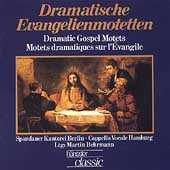 Dramatic Gospel Motets - Kodaly, M. Franck, Pepping, et al