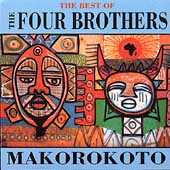 Makorokoto - Best Of Four Brothers