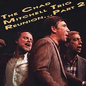Chad Mitchell Trio Reunion, Pt. 2