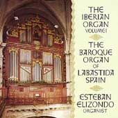 The Iberian Organ Vol 1 / Esteban Elizondo