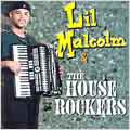 Lil Malcolm & The House Rockers