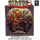 Circus Spectacular - The Band Music of K.L. King / Phillips