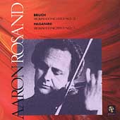 Bruch: Concerto no 2;  Paganini: Concerto no 1 / Rosand
