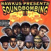 Rawkus Presents Soundbombing II [Edited]