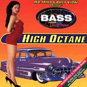 Bass From Da Bottom: High Octane