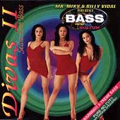 Bass From Da Bottom: Divas II - Seductive Bass