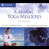 A.M. & P.M. Yoga Melodies