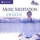 Music Meditation: Awaken