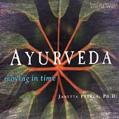Ayurveda: Moving In Time
