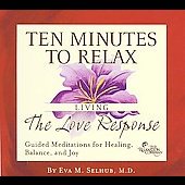 Ten Minutes To Relax: the Love Response [Digipak]