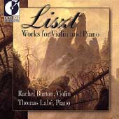 Liszt: Works for Violin and Piano / Barton, Labe