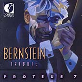 Bernstein Tribute / Proteus 7
