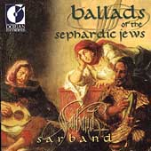 Ballads of the Sephardic Jews / Sarband