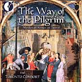 The Way of the Pilgrim - Medieval Songs of Travel