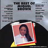 The Best Of Miquel Brown