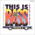 This Is Bass Vol. 2
