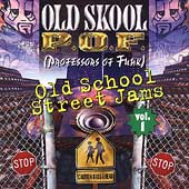 Old Skool Street Jamz Vol. 1