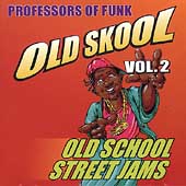 Old Skool Street Jamz Vol. 2