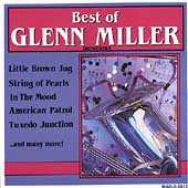 Best Of Glenn Miller (Madacy)
