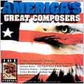 America's Great Composers