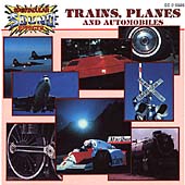 Trains, Planes & Automobiles