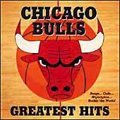 Chicago Bulls Greatest Hits