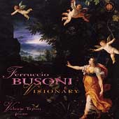 Visionary - Busoni: Piano Works