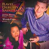 Ravel, Debussy, Saint-Saens: Violin Sonatas / Ehnes, Chen