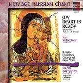 Yukechev: My Heart is Ready, etc / Russian Chamber Chorus